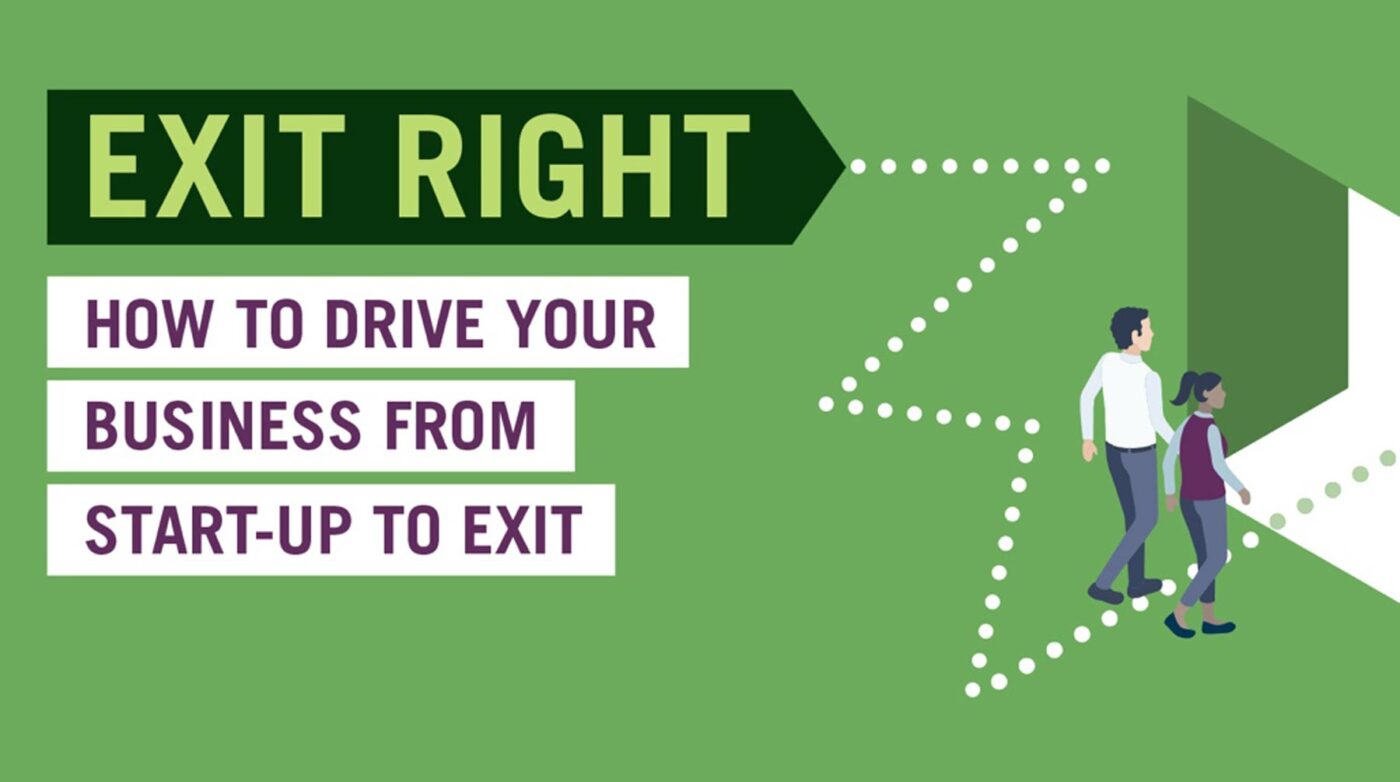 Exit Right: a series of six masterclasses to drive your business from start-up to exit